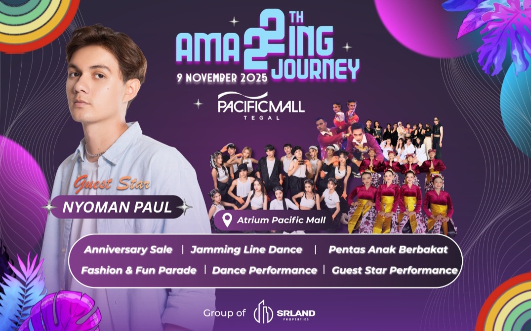 22 Tahun Pacific Mall Bakal Hadirkan Artis Ibu Kota di Puncak Acara “AMA22ING JOURNEY”